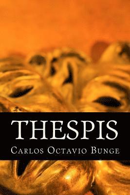 Carlos Octavio Bunge, Onlyart Books - Thespis, Häftad