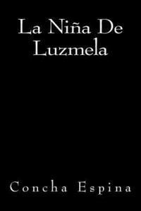 Concha Espina, Onlyart Books - La Niña de Luzmela, Häftad