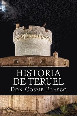 Don Cosme Blasco, Onlyart Books - Historia de Teruel, Häftad