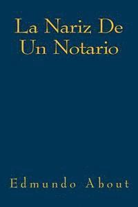 Onlyart Books - La Nariz de un Notario, Häftad