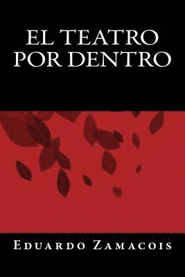 Eduardo Zamacois, Onlyart Books - El Teatro por Dentro, Häftad. Tillgänglighet: Lägg i varukorg