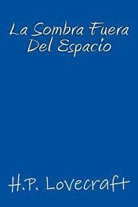 August Derleth, Onlyart Books - La Sombra fuera del Espacio, Häftad