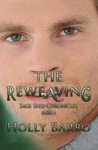Holly Barbo - The Reweaving, Häftad. Tillgänglighet: Lägg i varukorg