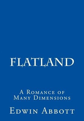 Edwin Abbott, J. R. Valera - Flatland: A Romance of Many Dimensions, Häftad