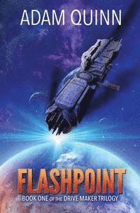 Adam Quinn - Flashpoint (Book One of the Drive Maker Trilogy), Häftad. Tillgänglighet: Lägg i varukorg