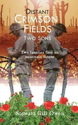 Stewart Gill Owen - Crimson Fields: Two Sons, Häftad. Tillgänglighet: Lägg i varukorg