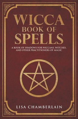 Lisa Chamberlain - Wicca Book of Spells, Häftad. Tillgänglighet: Lägg i varukorg