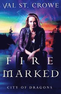 Val St Crowe - Fire Marked, Häftad. Tillgänglighet: Lägg i varukorg