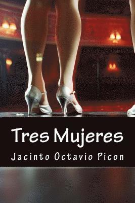 Jacinto Octavio Picon, Onlyart Books - Tres Mujeres, Häftad