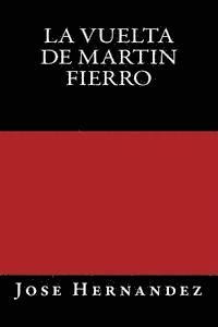 Jose Hernandez, Onlyart Books - La Vuelta de Martin Fierro, Häftad