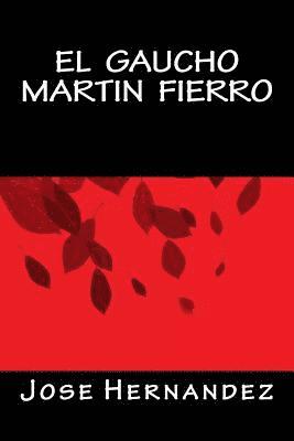 Jose Hernandez, Onlyart Books - El Gaucho Martin Fierro, Häftad