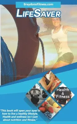 Garry Johnson, Dorothy McCarthy - Lifesaver: Health and Wellness Isn't Just About Nutrition and Fitness, Häftad. Tillgänglighet: Lägg i varukorg