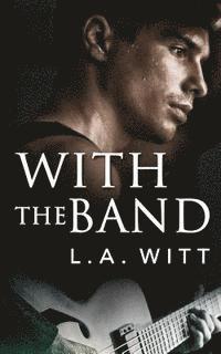 L. a. Witt - With the Band, Häftad. Tillgänglighet: Lägg i varukorg