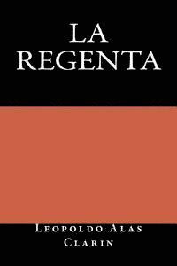 Leopoldo Alas Clarin, Onlyart Books - La Regenta, Häftad. Tillgänglighet: Lägg i varukorg