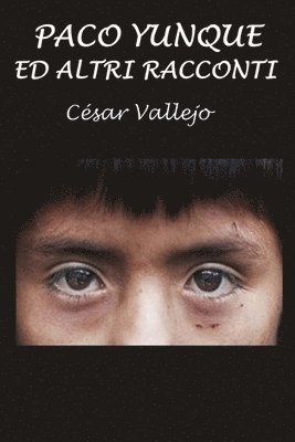 Cesar Vallejo - Paco Yunque e altri racconti, Häftad