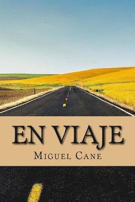 Miguel Cane, Onlyart Books - En Viaje, Häftad. Tillgänglighet: Lägg i varukorg