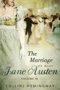 Collins Hemingway - The Marriage of Miss Jane Austen: Volume II, Häftad