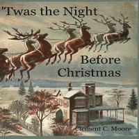 D. Wallace - 'Twas the Night Before Christmas, Häftad. Tillgänglighet: Lägg i varukorg