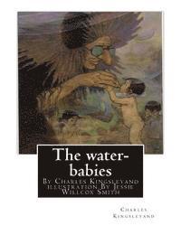 Jessie Willcox Smith, Charles Kingsleyand - The water-babies, By Charles Kingsleyand illustration By Jessie Willcox Smith(children's novel): Jessie Willcox Smith (September 6, 1863 - May 3, 1935, Häftad. Tillgänglighet: Lägg i varukorg