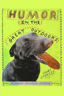 Mary Ellen Shunneson, Jim O'Connor - Humor in the Great Outdoors: Short Stories, Häftad