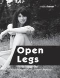 Open Legs: Erotische Fotografie Und Gewagte Aktfotos
