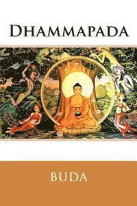 Buda - Dhammapada, Häftad. Tillgänglighet: Lägg i varukorg