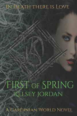 Kelsey Jordan, Jacy Mackin - First of Spring, Häftad. Tillgänglighet: Lägg i varukorg