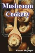 Mushroom Cookery