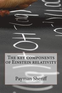 Payman Sheriff - The components of Einstein relativity, Häftad