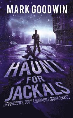 Mark Goodwin - A Haunt for Jackals: A Post-Apocalyptic EMP-Survival Thriller, Häftad