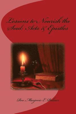 Marjorie E. Palmer - Lessons to Nourish the Soul: Acts & Epistles, Häftad. Tillgänglighet: Lägg i varukorg