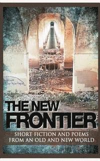 L. Shapley Bassen, Liam Hogan - The New Frontier: Short fiction and poems for an old and new world., Häftad. Tillgänglighet: Lägg i varukorg