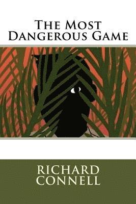 Richard Connell - The Most Dangerous Game, Häftad