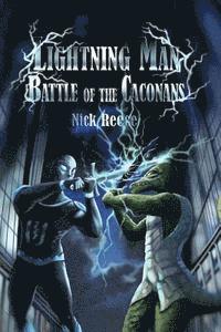 Nick Reece - Lightning Man Battle of the Caconans, Häftad. Tillgänglighet: Lägg i varukorg