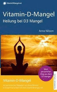 Anna Nilsson - Heilung bei Vitamin-D-Mangel: Vitamin-D-Mangel, Häftad