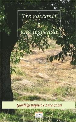 Tre racconti e una leggenda