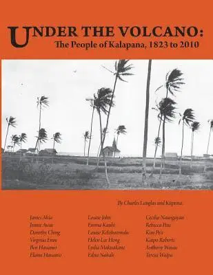 Charles Langlas - Under the Volcano: the People of Kalapana, Häftad. Tillgänglighet: Lägg i varukorg