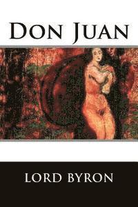 1788- Byron, George Gordon, Lord George Gordon Byron - Don Juan, Häftad. Tillgänglighet: Lägg i varukorg