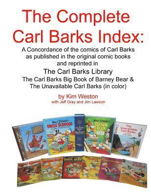 Kim Weston - The Complete Carl Barks Index, Häftad. Tillgänglighet: Lägg i varukorg