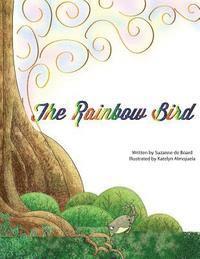 Suzanne De Board - The Rainbow Bird, Häftad. Tillgänglighet: Lägg i varukorg
