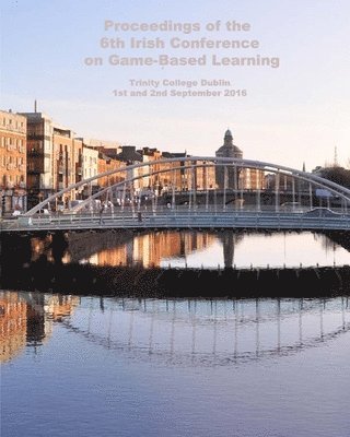 Neil Pierce, Mairead Brady - Proceedings of the 6th Irish Conference on Game-Based Learning, Häftad. Tillgänglighet: Lägg i varukorg