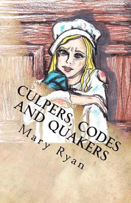 Mary Ryan - Culpers, Codes and Quakers: Female Spies of the Revolutionary War, Häftad. Tillgänglighet: Lägg i varukorg
