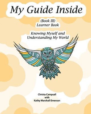 Kathy Marshall Emerson, Christa Campsall - My Guide Inside (Book III), Häftad