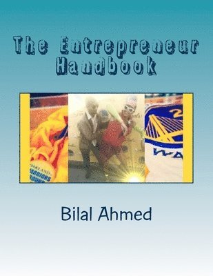 Bilal Ahmed - Entrepreneur Handbook, Häftad. Tillgänglighet: Lägg i varukorg