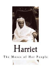 Sarah H. Bradford - Harriet: The Moses of Her People, Häftad