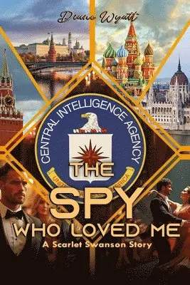 Diane Wyatt - Spy Who Loved Me, Häftad. Tillgänglighet: Lägg i varukorg