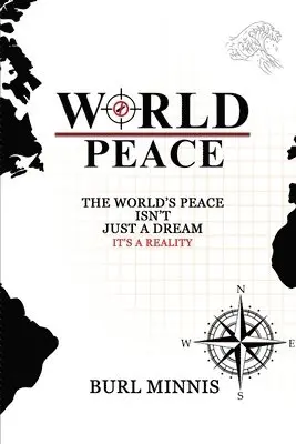 Burl Minnis - World Peace, Häftad. Tillgänglighet: Lägg i varukorg