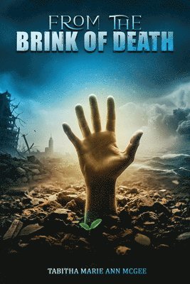 From the Brink of Death