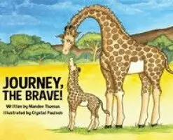 Mandee Thomas - Journey, the Brave!, Inbunden. Tillgänglighet: Lägg i varukorg
