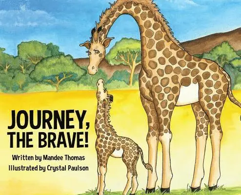 Mandee Thomas - Journey, the Brave!, Inbunden. Tillgänglighet: Tillfälligt slut